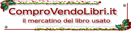 Mercatino dei libri usati, dei testi antichi a da collezione.
Clicca qui per tornare alla home.