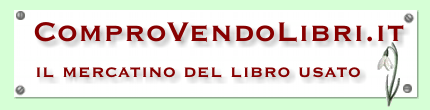 Mercatino dei libri usati, dei testi antichi a da collezione.
Clicca qui per tornare alla home.