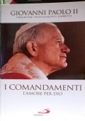 I comandamenti. L�amore per il prossimo di 
