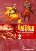DIALOGO CON LA STORIA, Vol.2 : dall�et� dei Severi alla met� del Trecento di 