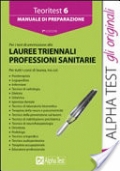Esercitest 6. Eserciziario commentato per i test di ammissione alle lauree triennali professioni sanitarie 7^ edizione di 