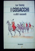 I cosacchi e altri racconti di 