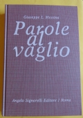 Dizionarietto dei dubbi linguistici. Etimologie - Propriet� delle parole - Sinonimi di 