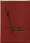 LIS PREDICJS DAL MUINI di VIGJ SCUETE