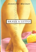 A letto con Maggie (ROMANZI � JENNIFER WEINER) di 