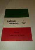 NEL VENTENNALE DELLA RESISTENZA A SALSOMAGGIORE LA DIVISIONE VAL CENO RICORDA I SUOI 219 CADUTI -partigiani-nazismo-valceno-parma-appennino parmense-guerra-ww2-pellegrino parmense-varano melegari di 