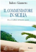 Il commendatore in Sicilia Storie di un’isola dall’identità smarrita