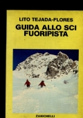 GUIDA ALLO SCI FUORIPISTA di LITO TEJADA-FLORES