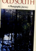 OLD SOUTH A PHOTOGRAPHIC JOURNEY di FRANK TAYLOR