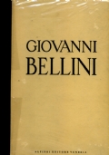 GIOVANNI BELLINI CATALOGO ILLUSTRATO DELLA MOSTRA di A CURA DI RODOLFO PALLUCCHINI