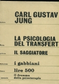 LA PSICOLOGIA DEL TRANSFERT IL DRAMMA DELLA PSICOTERAPIA di CARL GUSTAV JUNG
