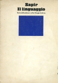 IL LINGUAGGIO INTODUZIONE ALLA LINGUISTICA di SAPIR EDWARD