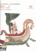 Polis - Volume 1 Dalla preistoria alla fine della repubblica romana + Fascicolo Geografia. Stati e temi di 