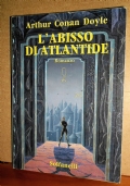 Gli idiomi parlati nell�Africa Orientale Italiana ed in Abissinia con speciale trattazione dell�Amarico e del Swahili di 