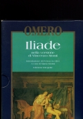 ILIADE - ODISSEA NELLA VERSIONE DI VINCENZO MONTI (2 VOLUMI) di OMERO