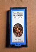 La saggezza della filosofia: i problemi della nostra vita� � � � di 