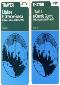 L�Italia e la Grande Guerra. Politica e cultura dal 1870 al 1915. Tomo II di 
