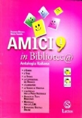 Amici in biblioteca 2 / (Volume 2, quaderno di lavoro 2, letteratura - storia) di 