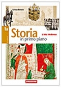 Storia in primo piano 2 / vol. 2a la nascita dell�Europa moderna + vol. 2b l�et� delle rivoluzioni di 