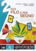 Per filo e per segno Volume 1+ Mito e epica+ Scuola di scrittura di 