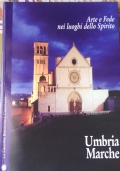 Arte e fede nei luoghi dello Spirito. Valle D�Aosta, Piemonte, Liguria di 