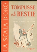 TOMPUSSE E LE BESTIE di MARIO BUZZICHINI