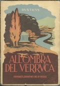 IL RIBELLE (Storia di una vocazione). [ Prima edizione. Trento, editrice Ancora (Scuola Tipografica Arcivescovile Artigianelli) 1939 ]. di 