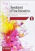 Sentieri d�inchiostro. Antologia. Palestra delle competenze. Vol. 2 di 