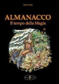 Il cerchio di fuoco. Leggende, folklore e magia dei Celti di 