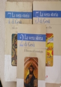 La vera storia di Gesù (3 volumi)