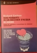 Non perderti in un bicchiere d�acqua di 