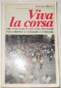 CORRERE E� BELLO di 