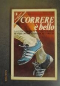 CORRERE PER VINCERE di 