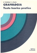 Grafologicamente. Manuale di perizie grafiche di 