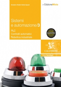 Sistemi ed automazione industriale. industriali. Con espansione online. Vol. 1 di 