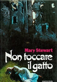 Non toccare il gatto di 
