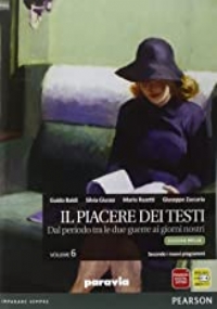 IL PIACERE DEI TESTI - Dall�et� postunitaria al primo Novecento di 