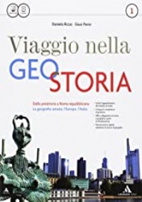 VIAGGIO NELLA GEOSTORIA 2 - Da Roma imperiale all�anno Mille di 