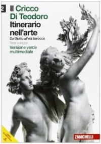 Il Cricco di Teodoro. Itinerario nell�arte. Ediz. verde. Con DVD-ROM. Con espansione online vol.3 di 