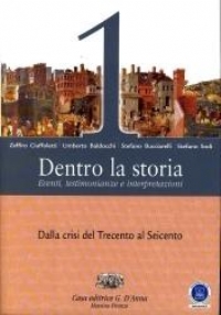 Dentro la storia. Eventi, testimonianze e interpretazioni. Per le Scuole superiori. Con espansione online: 2 di 