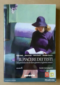 Il Piacere dei Testi Vol. 5 Dall�et� postunitaria al primo Novecento di 