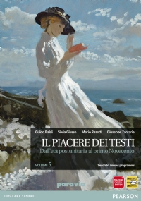 Il Piacere dei Testi Vol. 4 L�et� napoleonica e il Romanticismo di 