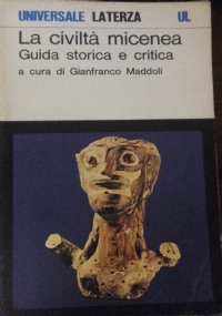LA GRECIA DALLA PREISTORIA ALL�ETA� ARCAICA di 