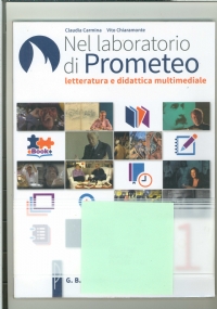 Nel laboratorio di Prometeo, letteratura e didattica multimediale di 