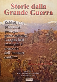 1918 L�ultimo anno della Grande Guerra di 