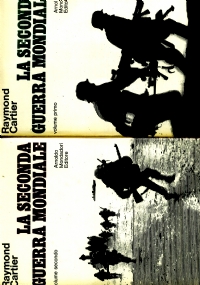 LA SECONDA GUERRA MONDIALE (2 VOLUMI) di RAYMOND CARTIER