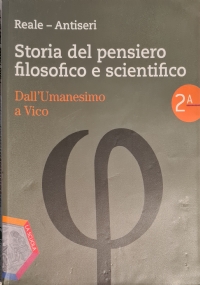 STORIA DEL PENSIERO FILOSOFICO E SCIENTIFICO ( VOL. 1A, 1B ) di 