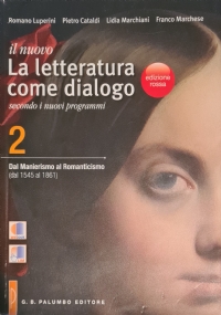 LA LETTERATURA COME DIALOGO - VOL. 1 di 