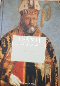 I Santi, secondo il calendario, maggio  giugno di 