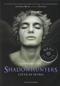 SHADOWHUNTERS. CITTA� DI CENERE di 